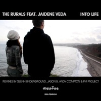 Into Life (feat. Jaidene Veda) - The Rurals