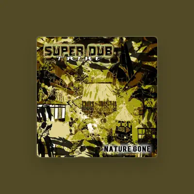 Listen to Super Dub Tribe, watch music videos, read bio, see tour dates & more!