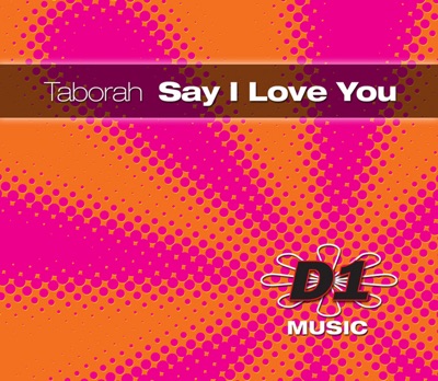 Say I Love You (Remixes)
