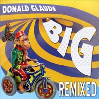 Donald Glaude - BIG Remixed - Donald Glaude