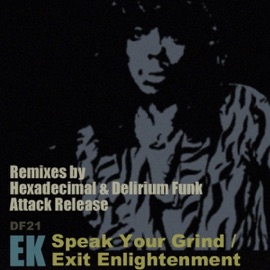 Exit Enlightenment (Attack Release Remix) EK