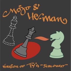 Jealousy (feat. Ty He-Man) He-Man & Mojo
