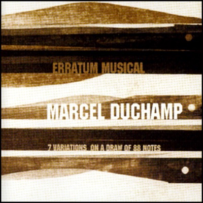 Duchamp: Erratum Musical