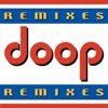 Doop - Remixes, 2010