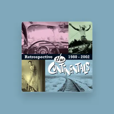 Listen to The Continentals, watch music videos, read bio, see tour dates & more!