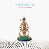 Blossom Toes - Listen to the Silence