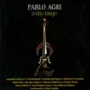 Pablo Agri - Milonga Triste (feat. Marcelo Nisinman)