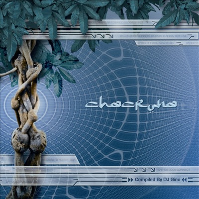 Chacruna - Compiled By DJ Gino