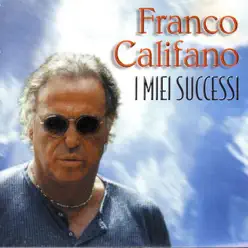 I Miei Successi - Franco Califano