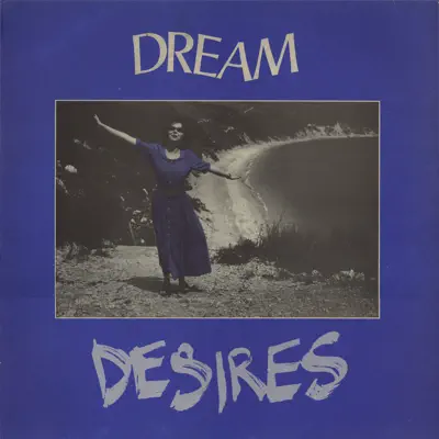 Listen to Desires - EP by Dream
