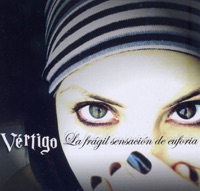 La Frágil Sensación de Euforia - Vertigo