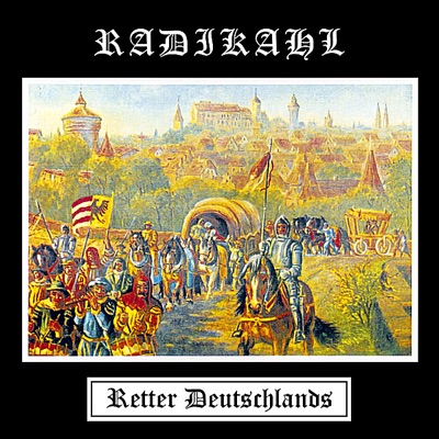 Radikahl - Retter Deutschlands