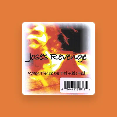 Listen to Jose's Revenge, watch music videos, read bio, see tour dates & more!