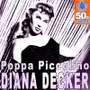Diana Decker - Poppa Piccolino (Digitally Remastered)