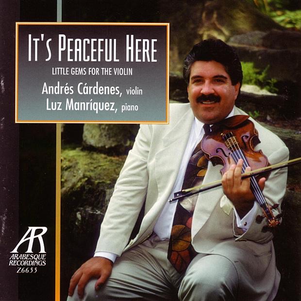 Обложка альбома «It's Peaceful Here - Little Gems for the Violin» — Andrés Cárdenes & Luz Manríquez