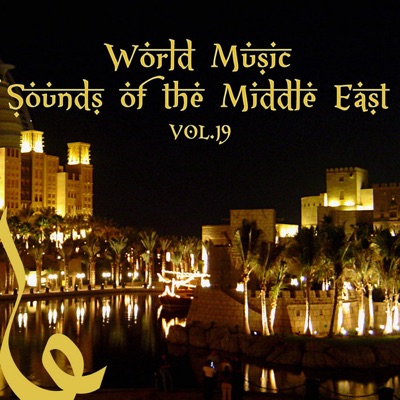 Sounds of the Middle East, Vol. 19