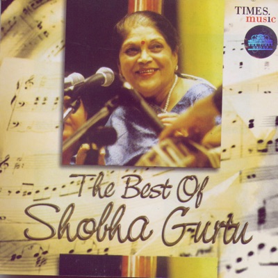 The Best Of Shobha Gurtu (Live)