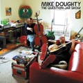 Mike Doughty — I Hear The Bells