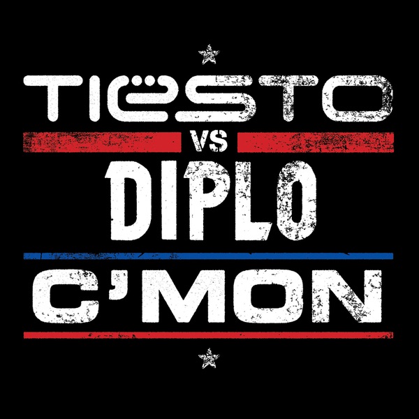 Обложка альбома «C'mon - Single» — Tiësto & Diplo