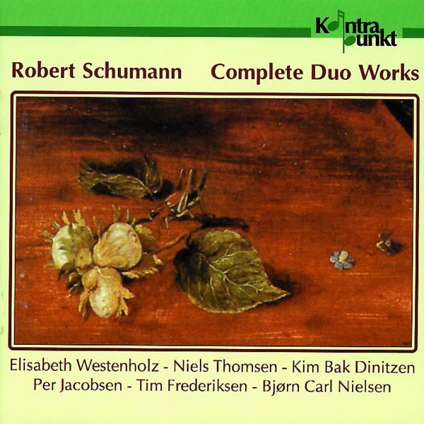 Schumann: Complete Duo Works