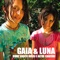 C'è chi dice di no - Gaia & Luna lyrics