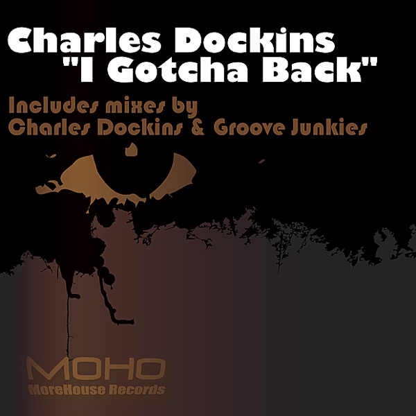 I Gotcha Back (Morehouse Records)