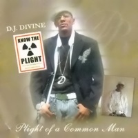 Plight of a Common Man - DJ Divine