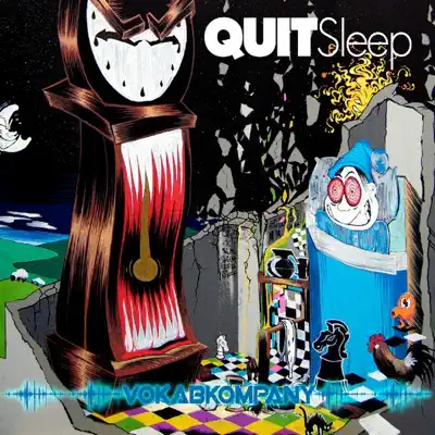 Hör dir „Quit Sleep“ von Vokab Kompany an