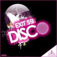 Disco - Exit 59