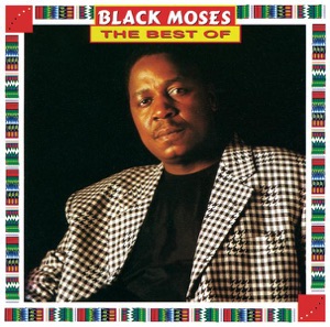 The Best of Black Moses