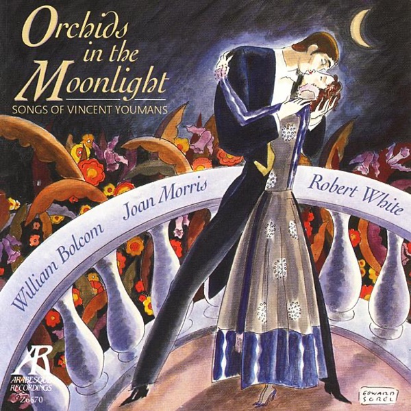 Orchids In The Moonlight - Songs of Vincent Youmans