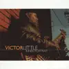 Victor Little - Always Never