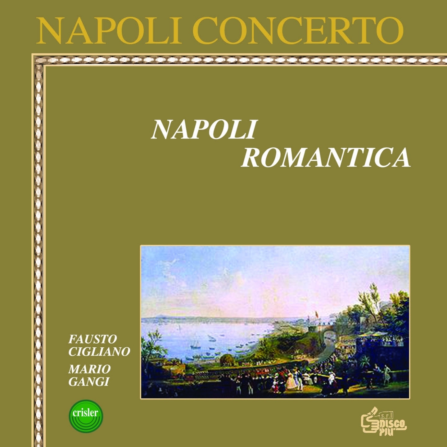 Napoli concerto : Napoli romantica