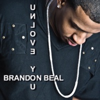 Unlove You - Brandon Beal