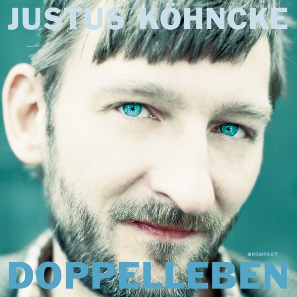 Обложка альбома «Doppelleben» — Justus Köhncke