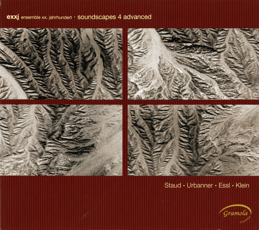 Обложка альбома «Soundscapes 4 Advanced» — Peter Burwik, Ensemble XX. Jahrhundert, Harald Ossberger & Erich Urbanner