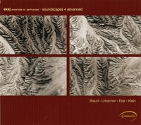 Soundscapes 4 Advanced - Peter Burwik, Ensemble XX. Jahrhundert, Harald Ossberger & Erich Urbanner