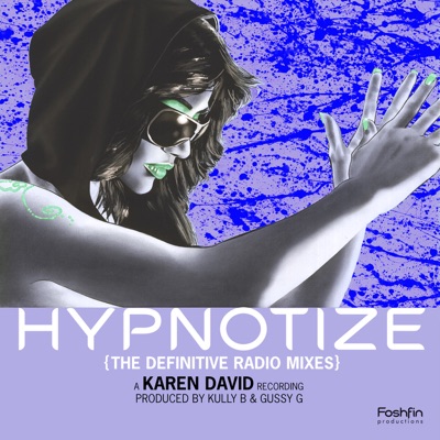 Hypnotize (The Definitive Radio Mixes) - Single