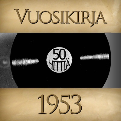 Vuosikirja 1953 - 50 Hittiä