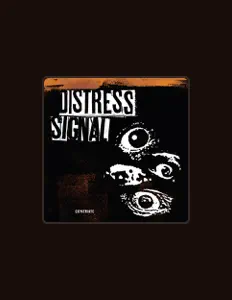 Listen to Distress Signal, watch music videos, read bio, see tour dates & more!