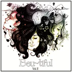Beu~tiful, Vol. II - EP - Beu Sisters Beu~tiful, Vol. II - EP - Beu Sisters