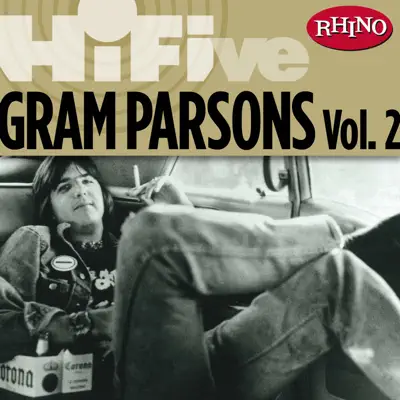 Rhino Hi-Five: Gram Parsons, Vol. 2 - EP - Gram Parsons