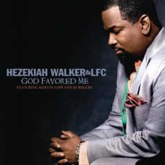 God Favored Me (Extended Version) [feat. Marvin Sapp & DJ Rogers] - Single