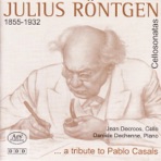 Röntgen: Cello Sonatas - C Minor, G Minor & B Minor