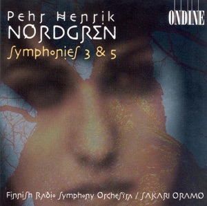 Nordgren: Symphonies Nos. 3 and 5