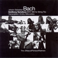 Bach: Goldberg Variations, Bwv 988 (Arr. for String Trio) - Trio ZilliacusPerssonRaitinen