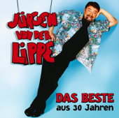 Guten Morgen, liebe Sorgen (Live) - Jürgen von der Lippe