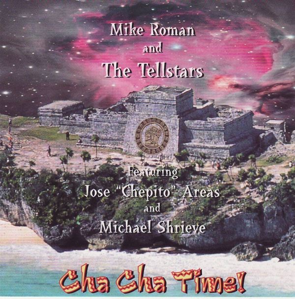 Обложка альбома «Cha Cha Time!» — Mike Roman and The Tellstars