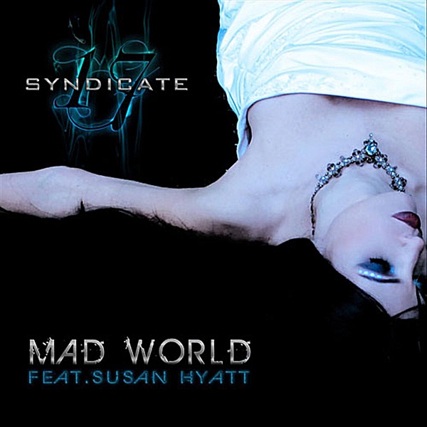 Обложка альбома «Mad World (feat. Susan Hyatt & Syndicate 17) - Single» — Stimulator