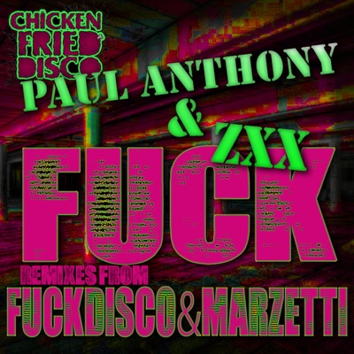 Paul Anthony & ZXX